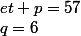 q=6&nbsp;&nbsp;et p=57
