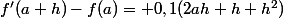 f'(a+h)-f(a)= 0,1(2ah+h+h^2)