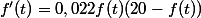 f'(t)=0,022f(t)(20-f(t))