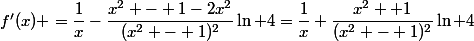 f'(x) =\dfrac{1}{x}-\dfrac{x^2 - 1-2x^{2}}{(x^2 - 1)^{2}}\ln 4=\dfrac{1}{x}+\dfrac{x^2 +1}{(x^2 - 1)^{2}}\ln 4