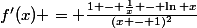 f'(x) = \frac{1 - \frac{1}{x} - \ln x}{(x - 1)^2}