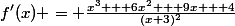 f'(x) = \frac{x^3 + 6x^2 + 9x + 4}{(x+3)^2}