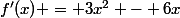 f'(x) = 3x^2 - 6x