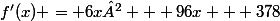 f'(x) = 6x² + 96x + 378