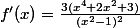 f'(x)=\frac{3(x^4+2x^2+3)}{(x^2-1)^2}
