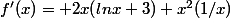 f'(x)= 2x(lnx+3)+x^2(1/x)