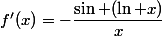 f'(x)=-\dfrac{\sin (\ln x)}{x}
