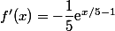 f'(x)=-\dfrac{1}{5}\text{e}^{x/5-1}
