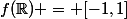 f(\R) = [-1,1]