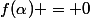 f(\alpha) = 0