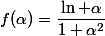 f(\alpha)=\dfrac{\ln \alpha}{1+\alpha^2}