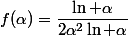 f(\alpha)=\dfrac{\ln \alpha}{2\alpha^2\ln \alpha}