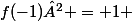 f(-1)² = 1 