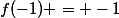 f(-1) = -1