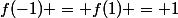 f(-1) = f(1) = 1