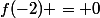 f(-2) = 0