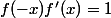f(-x)f'(x)=1
