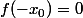 f(-x_0)=0