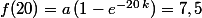 f(20)=a\,(1-e^{-20\,k})=7,5