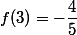 f(3)=-\dfrac{4}{5}