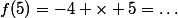 f(5)=-4 \times 5=\ldots