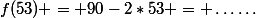 f(53) = 90-2*53 = \ldots\ldots