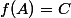 f(A)=C