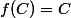 f(C)=C