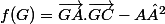 f(G)=\vec{GA}.\vec{GC}-A²