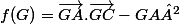 f(G)=\vec{GA}.\vec{GC}-GA²