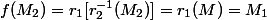 f(M_{2})=r_{1}[r_{2}^{-1}(M_{2})]=r_1(M)=M_{1}