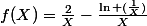 f(X)=\frac{2}{X}-\frac{\ln (\frac{1}{X})}{X}