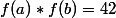 f(a)*f(b)=42