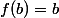f(b)=b
