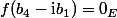 f(b_4-\mathrm{i}b_1)=0_E