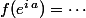f(e^{i\,a})=\cdots