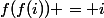 f(f(i)) = i