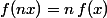 \forall(n,x)\in\N\times\R,\;f(nx)=n\,f(x)
