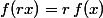 \forall(r,x)\in\Q\times\R,\;f(rx)=r\,f(x)