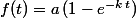 f(t)=a\,(1-e^{-k\,t})
