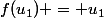f(u_1) = u_1