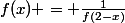 f(x) = \frac{1}{f(2-x)}