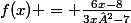 f(x) = \frac{6x-8}{3x²-7}