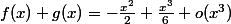 f(x)+g(x)=-\frac{x^2}{2}+\frac{x^3}{6}+o(x^3)