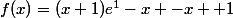 f(x)=(x+1)e^1-x -x +1