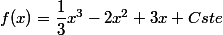 f(x)=\dfrac{1}{3}x^3-2x^2+3x+Cste