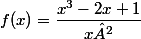 f(x)=\dfrac{x^{3}-2x+1}{x²}