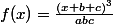 f(x)=\frac{(x+b+c)^3}{abc}