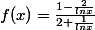 f(x)=\frac{1-\frac{2}{lnx}}{2+\frac{1}{lnx}}