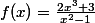 f(x)=\frac{2x^3+3}{x^2-1}